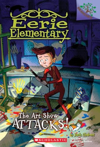 The Art Show Attacks! (Eerie Elementary)