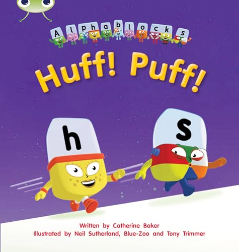 Huff! Puff!: Alphablocks Phase 2 (Fiction)