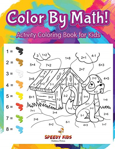 Color By Math! Activity  - Coloring Book for Kids