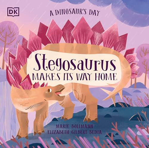 A Dinosaur's Day: Stegosaurus Makes Its Way Home (Dinosaur's Day A)