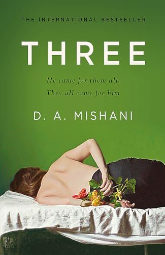 Three: A tense and twisted psychological thriller that will leave you breathless