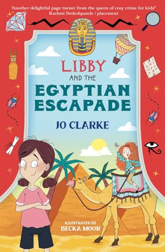 Libby and the Egyptian  Escapade (Travelling School  Mysteries The)