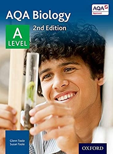 AQA Biology A Level Second Edition Student Book: September 2015