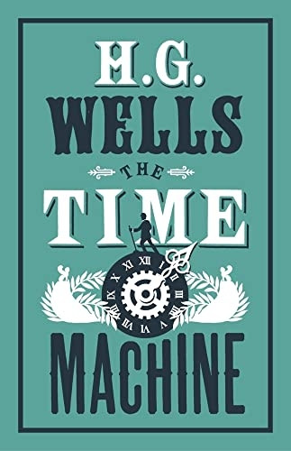 The Time Machine (Alma Classics Evergreens)