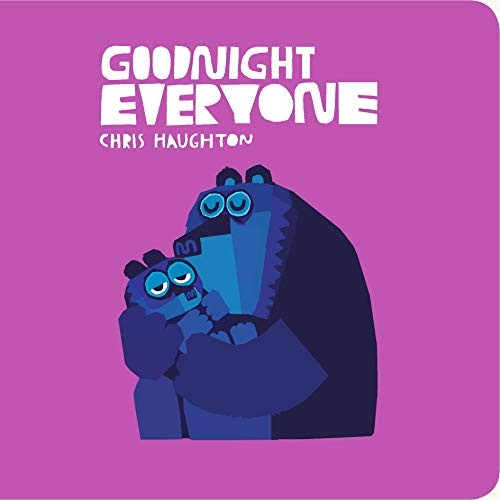 Goodnight Everyone [Board book]