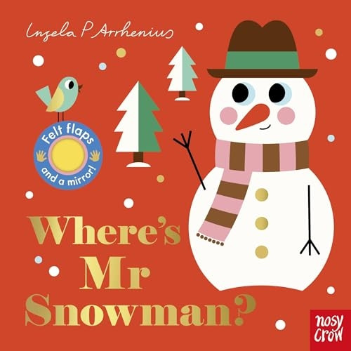 Where's Mr Snowman? (Felt Flaps) [Board book]