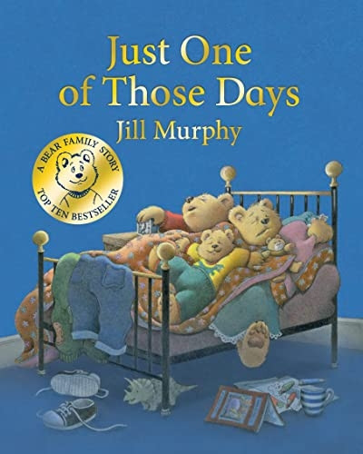 Just One of Those Days (A Bear Family Book) [Board book]