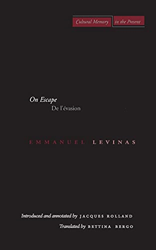 On Escape (Cultural Memory in the Present)