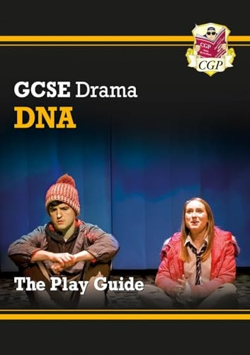 New Grade 9-1 GCSE Drama Play Guide - DNA