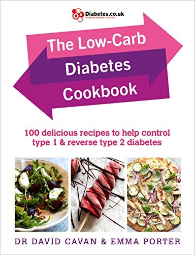 Reverse Your Diabetes Cookbook: 100 ultimate low carb and real food recipes