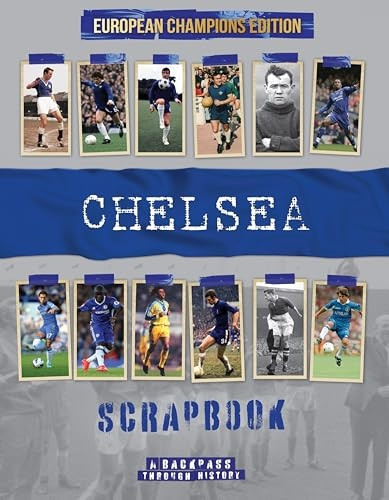 Chelsea Scrapbook (Backpass Through History)