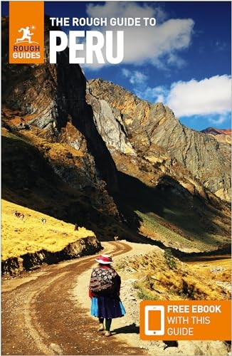 The Rough Guide to Peru: Travel Guide with Free eBook (Rough Guides Main)