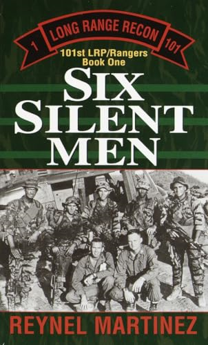 Six Silent Men (101st Lrp/Rangers)