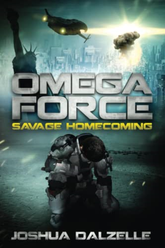 Omega Force: Savage Homecoming (Omega Force)