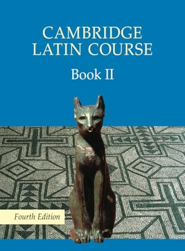 Cambridge Latin Course 2 Student's Book: Bk. II (Cambridge Latin Course) [Student Edition]