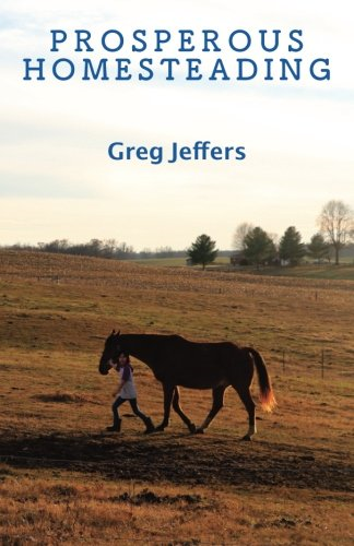 Prosperous Homesteading