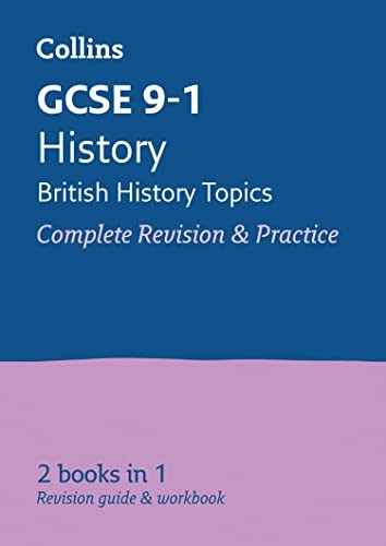 GCSE History - British All-in-One Revision and Practice (Collins GCSE Revision and Practice: New Curriculum)