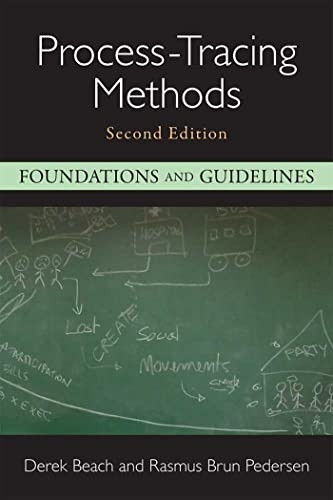 Process-Tracing Methods: Foundations and Guidelines