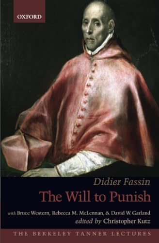 The Will to Punish (The Berkeley Tanner Lectures)