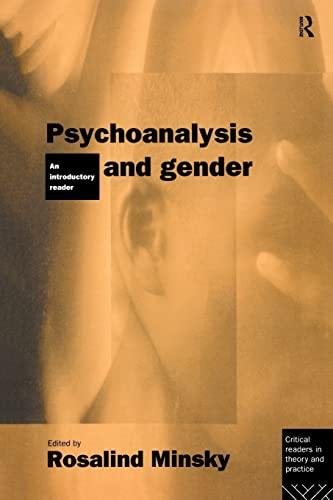 Psychoanalysis and Gender: An Introductory Reader (Critical Readers in Theory & Practice)
