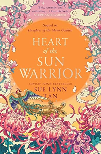 Heart of the Sun Warrior (The Celestial Kingdom Duology, Book 2) (The Celestial Kingdom Duology)