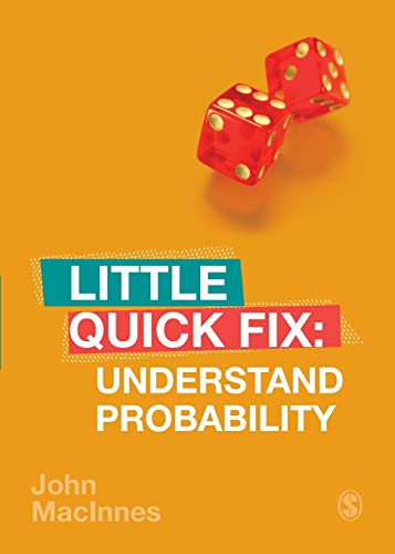 Understand Probability: Little Quick Fix (Little Quick Fix)