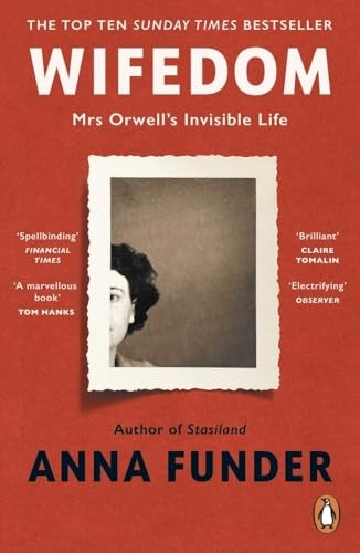 Wifedom: Mrs Orwell's Invisible Life