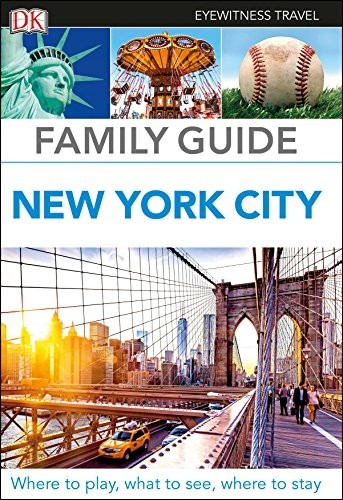 Family Guide New York City (DK-Eyewitness Travel Guide)