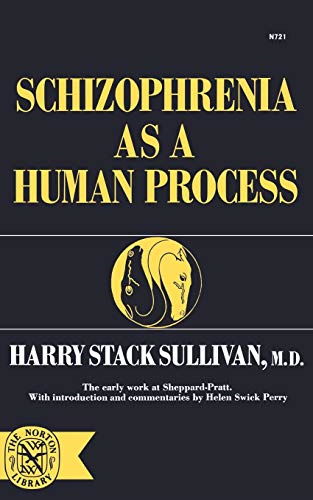 Schizophrenia as a Human Problem (The Norton library)