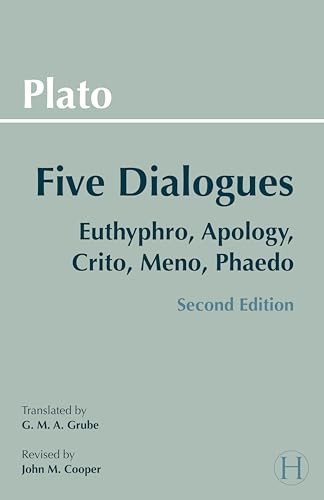 Five Dialogues: Euthyphro, Apology, Crito, Meno, Phaedo