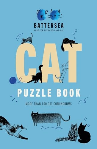 Battersea Dogs and Cats Home: Cat Puzzle Book: More than 100 cat conundrums