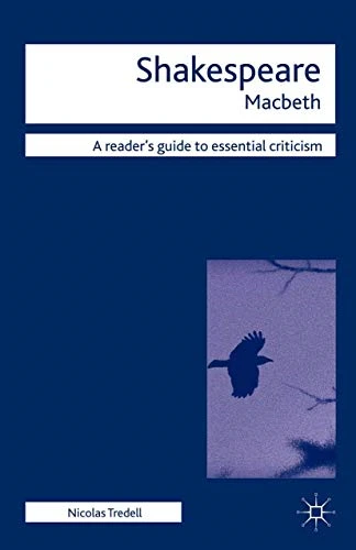 Macbeth (Readers' Guides to Essential Criticism)