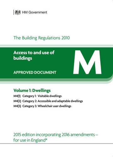 Approved Document M: Volume 1: Dwelling