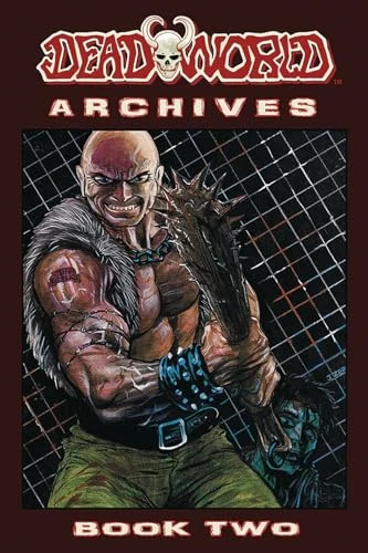 Deadworld Archives: Book Two (Deadworld Archives)
