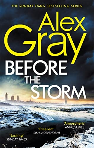 Before the Storm: The thrilling new instalment of the Sunday Times bestselling series (DSI William Lorimer)