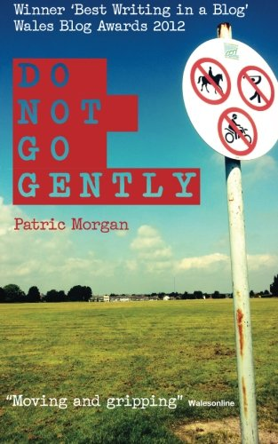 Do Not Go Gently