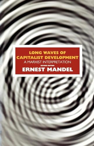 Long Waves Of Capitalist Development
