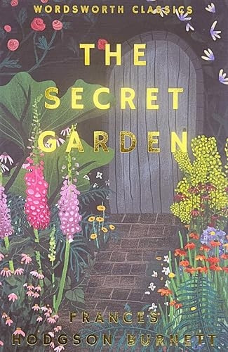 The Secret Garden - Wordsworth Classics (Paperback)