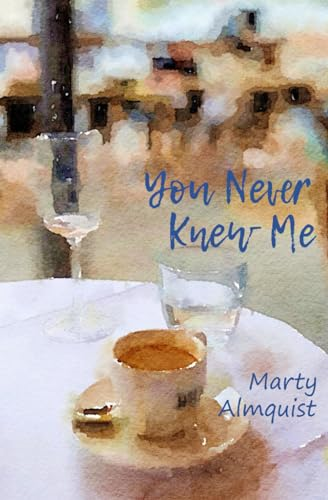 Almquist, M: You Never Knew Me
