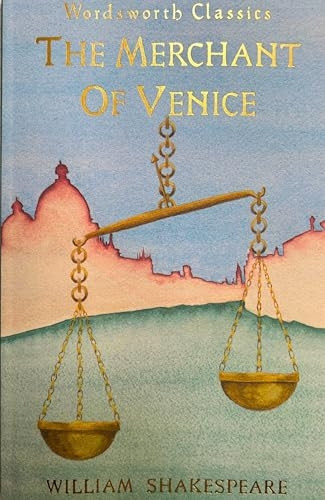 The Merchant of Venice (Wordsworth Classics - Shakespeare)