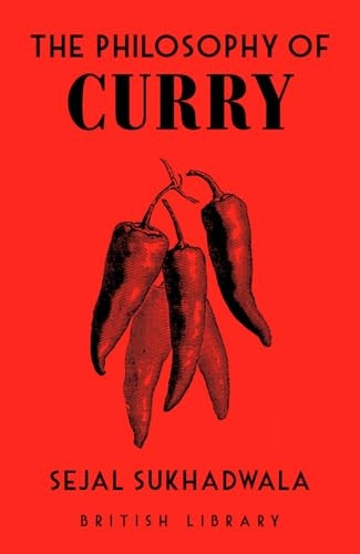 The Philosophy of Curry (British Library Philosophies)
