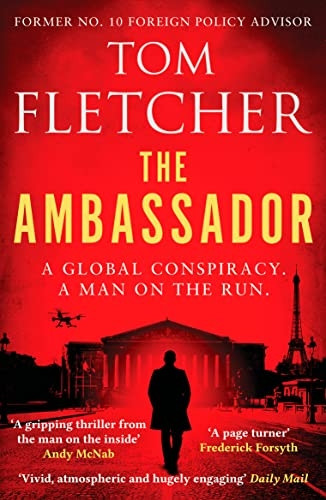 The Ambassador: A gripping international thriller (The Diplomat Thrillers)