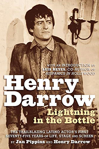 Henry Darrow: Lightning in  - the Bottle
