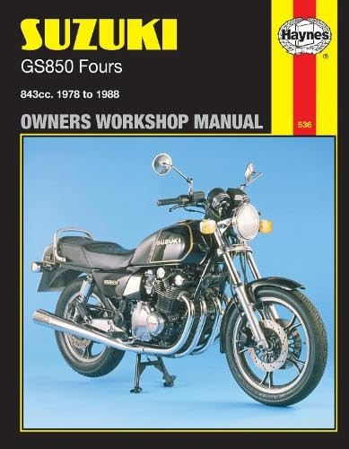 Suzuki GS850 Fours 1978-88 Owner's Workshop Manual (Motorcycle Manuals)