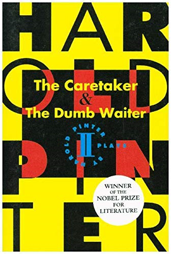 The Caretaker / the Dumb Waiter