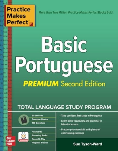 Practice Makes Perfect: Basic Portuguese, Premium Second Edition