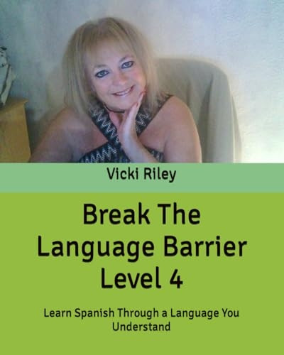 Break The Language Barrier Level 4 (Break the Language Barrier)