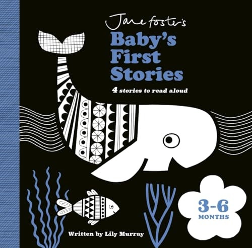 Jane Foster's Baby's First Stories: 3-6 months: Look and Listen with Baby