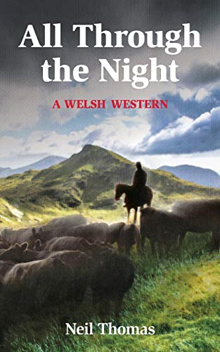 All All Through the Night: A Welsh Western