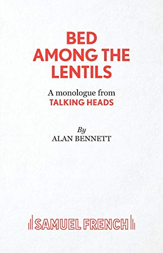 Bed Among the Lentils (Acting Edition)